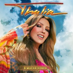 A Mucha Honra album by Thalía