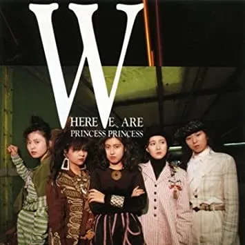 Here We Are (Princess Princess album)