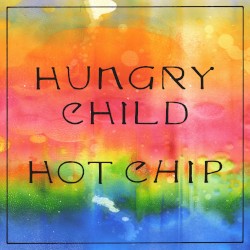 Hungry Child album by Hot Chip