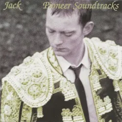 Pioneer Soundtracks album by Jack