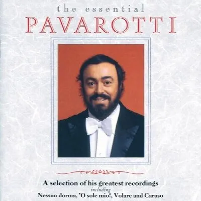 The Essential Pavarotti