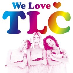 We Love TLC album by TLC