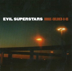 Boogie-Children-R-Us album by Evil Superstars