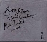 Seven Steps: The Complete Columbia Recordings of Miles Davis 1963–1964 album by Miles Davis