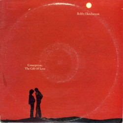 Conception: The Gift of Love album by Bobby Hutcherson