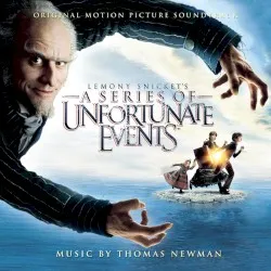Lemony Snicket's A Series of Unfortunate Events album by Thomas Newman
