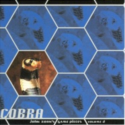 Cobra: John Zorn's Game Pieces Volume 2 album by John Zorn