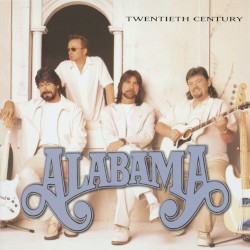 Twentieth Century album by Alabama