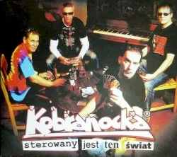 Sterowany jest ten świat album by Kobranocka