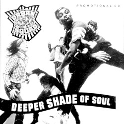 Deeper Shade of Soul album by Urban Dance Squad