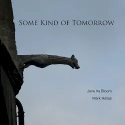 Some Kind of Tomorrow album by Jane Ira Bloom