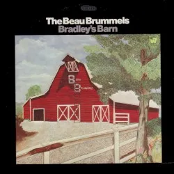 Bradley's Barn album by The Beau Brummels