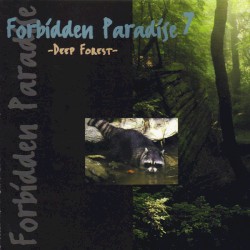 Forbidden Paradise 7: Deep Forest album by Tiësto