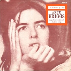 The Hazards of Love album by Anne Briggs