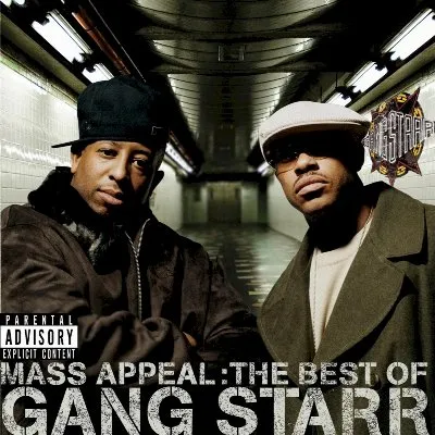 Mass Appeal: the Best of Gang Starr