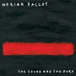 The Sound And The Fury album by Nerina Pallot