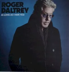 As Long as I Have You album by Roger Daltrey