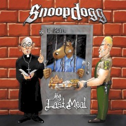 Tha Last Meal album by Snoop Dogg