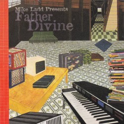 Father Divine album by Mike Ladd