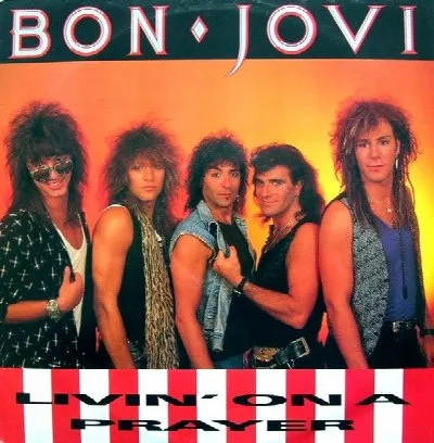 Livin' on a Prayer