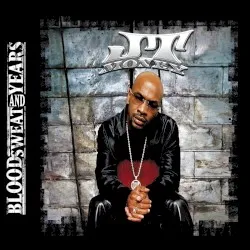 Blood Sweat and Years album by JT Money
