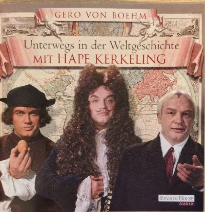 Unterwegs In Der Weltgeschichte album by Hape Kerkeling
