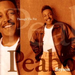 Through the Fire album by Peabo Bryson