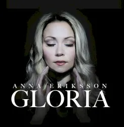 Gloria album by Anna Eriksson