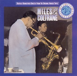 Miles & Coltrane album by Miles Davis