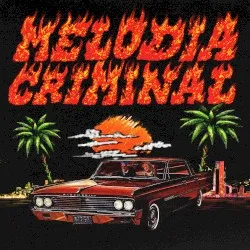 Melodia criminal album by Ana Mena