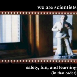 Safety, Fun, and Learning album by We Are Scientists