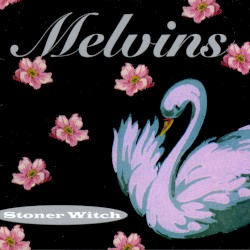 Stoner Witch album by Melvins