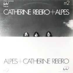 N°2 album by Catherine Ribeiro + Alpes