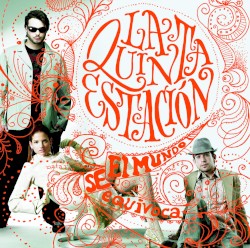 El mundo se equivoca album by La 5ª Estación