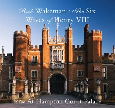 The Six Wives of Henry VIII Live at Hampton Court Palace