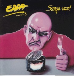 Szaga van! album by Edda Művek