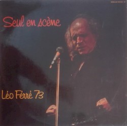 Seul en scène album by Léo Ferré