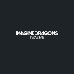 I Was Me album by Imagine Dragons