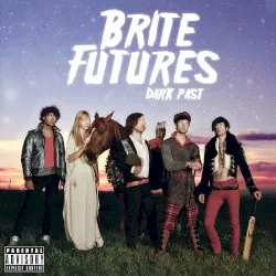 Dark Past album by Brite Futures