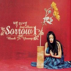 Sorrow album by Baek Ji-young