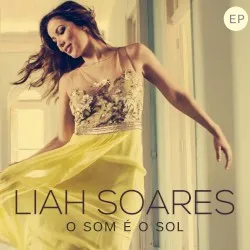 O Som é o Sol album by Liah Soares