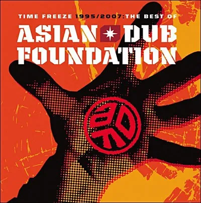 Time Freeze: The Best of Asian Dub Foundation