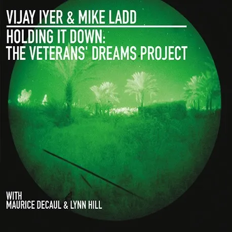 Holding It Down: The Veterans' Dreams Project