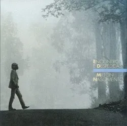 Encontros e Despedidas album by Milton Nascimento