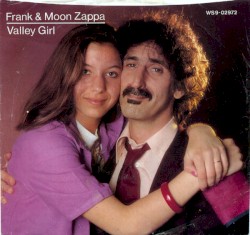 Valley Girl album by Frank Zappa