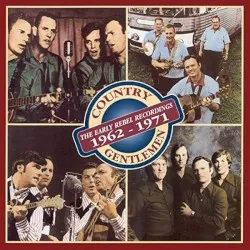 Early Rebel Recordings: 1962–1971 album by The Country Gentlemen