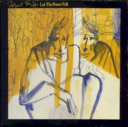Let the Power Fall album by Robert Fripp