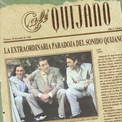 La extraordinaria paradoja del Sonido Quijano album by Café Quijano