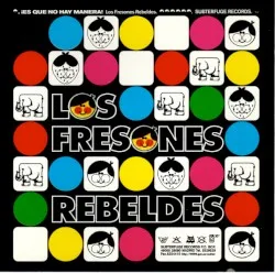 ¡Es que no hay manera! album by Los Fresones Rebeldes
