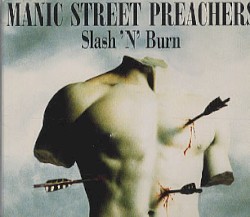Slash 'n' Burn album by Manic Street Preachers